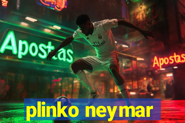 plinko neymar